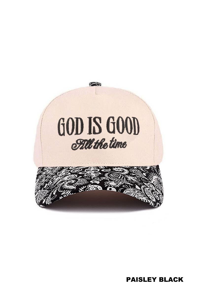 0718 God Is Good All The Time Two Tone Cap SI-28124: PAISLEY BLACK-198326 / OS