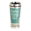 Travel Mug Teachers Plant The Seed 16 oz