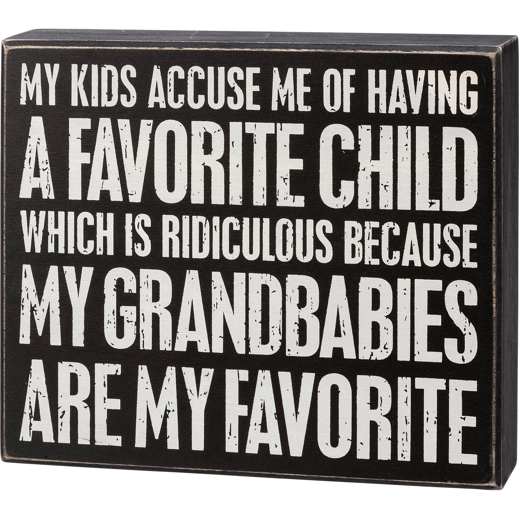 My Grandbabies Are My Favorite Box Sign