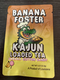 Banana foster kajun loaded tea